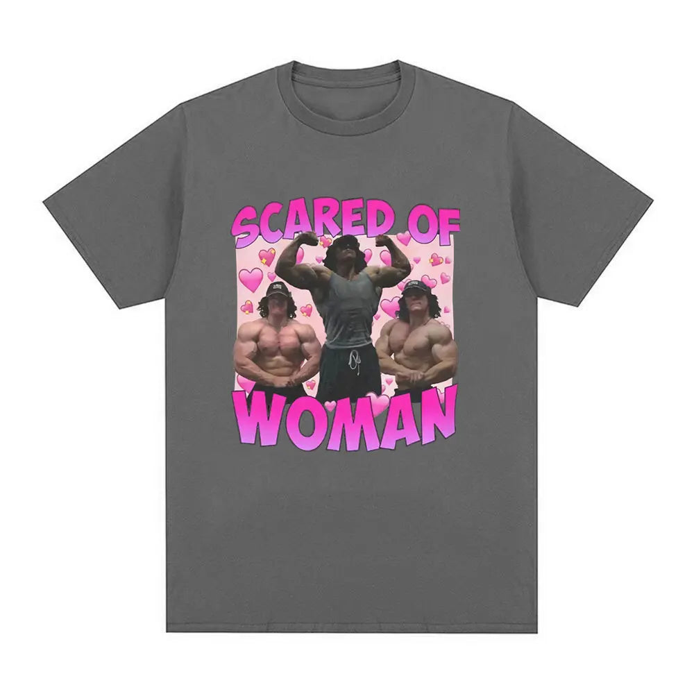 Scared of Woman T Shirt